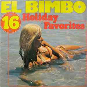 Various - El Bimbo - 16 Holiday Favorites