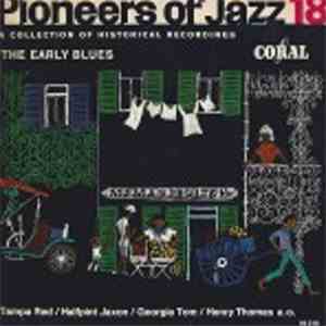 Various - Pioneers Of Jazz Vol. 18: The Early Blues