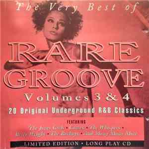 Various - The Very Best Of Rare Groove Vol 3 & 4