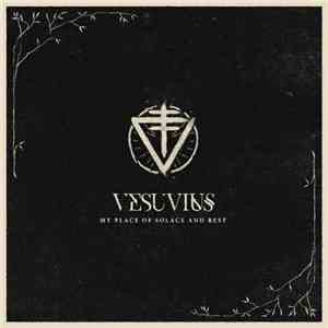 Vesuvius - My Place Of Solace And Rest