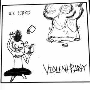Violent Party - Ex Libris