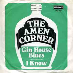 Amen Corner - Gin House Blues