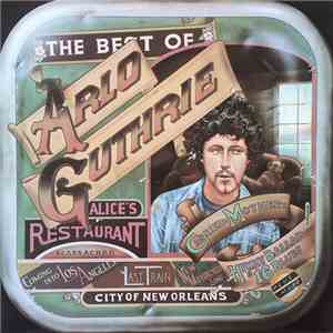 Arlo Guthrie - The Best Of Arlo Guthrie