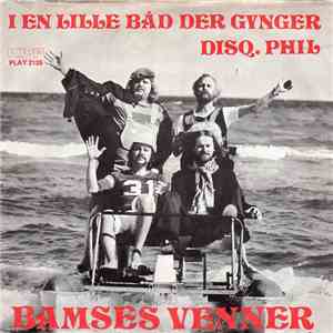 Bamses Venner - I En Lille Båd Der Gynger / Disq. Phil