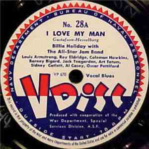 Billie Holiday With The All-Star Jam Band / Teddy Wilson And His Orchestra - I Love My Man / My Man / When You're Smiling You