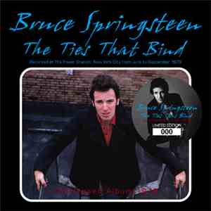 Bruce Springsteen - The Ties That Bind (Unreleased Album 1979)