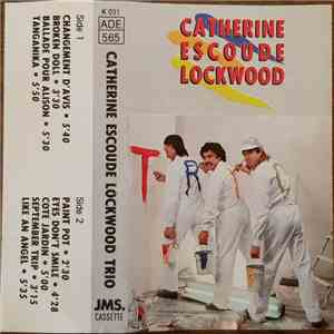 Catherine / Escoude / Lockwood - Trio