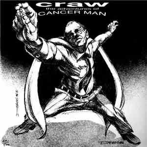 Craw - The Adventures Of Cancer Man