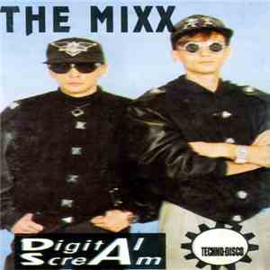 Digital Scream  - The Mixx