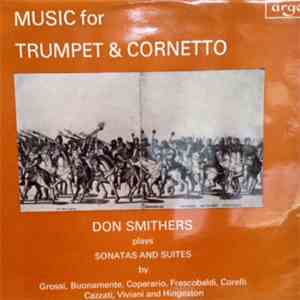 Don Smithers, Members Of The Academy Of St. Martin In The Fields - Music For Trumpet & Cornetto