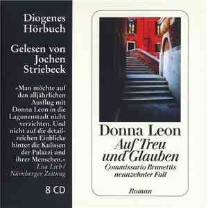 Donna Leon - Auf Treu Und Glauben (Commissario Brunettis Neunzehnter Fall)