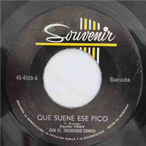 El Tremendo Combo - Que Suene Ese Pico / Norah