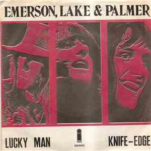 E.L.P. - Lucky Man / Knife-Edge