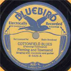 Fleming And Townsend - Cottonfield Blues / I Feel So Blue