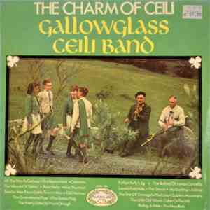 Gallowglass Ceili Band - The Charm Of Ceili