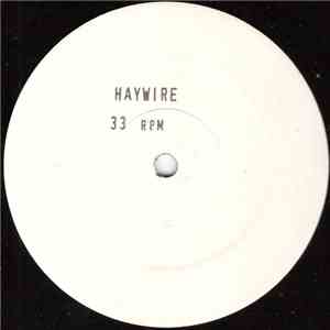 Haywire - Something For Your Mind