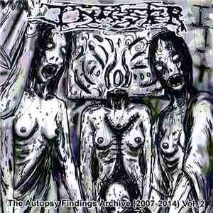 Infester  - The Autopsy Findings Archive (2007-2014) Vol. 2