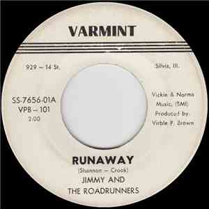 Jimmy And The Roadrunners - Runaway / It's Only Make Believe
