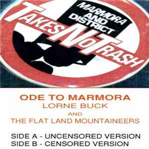 Lorne Buck And The Flatland Mountaineers - Ode To Marmora