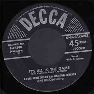 Louis Armstrong And Gordon Jenkins And His Orchestra - It's All In The Game / When It's Sleepy Time Down South