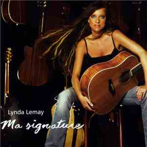 Lynda Lemay - Ma Signature