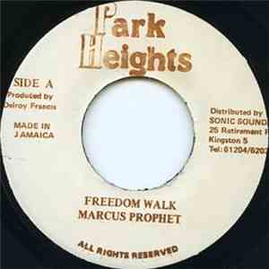 Marcus Prophet - Freedom Walk