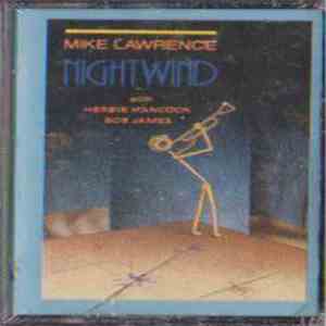 Mike Lawrence With Herbie Hancock, Bob James - Nightwind