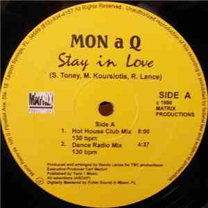Mon a Q - Stay In Love