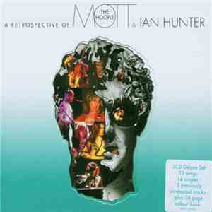 Mott The Hoople - The Journey: A Retrospective Of Mott The Hoople And Ian Hunter
