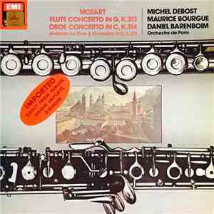Mozart - Michel Debost, Maurice Bourgue, Daniel Barenboim, Orchestre De Paris - Flute Concerto In G, K. 313; Oboe Concerto In C, K. 314; Andante For Flute & Orchestra In C, K. 315