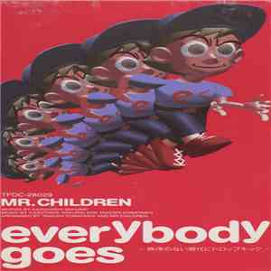 Mr.Children - Everybody Goes -秩序のない現代にドロップキック-