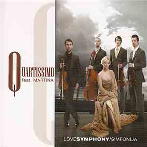 Quartissimo Feat. Martina - Love Symphony / Simfonija