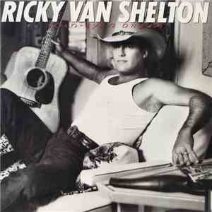 Ricky Van Shelton - Wild-Eyed Dream
