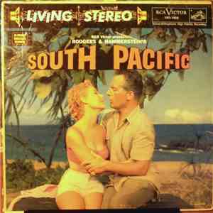 Rodgers & Hammerstein - RCA Victor Presents Rodgers & Hammerstein's South Pacific (An Original Soundtrack Recording)