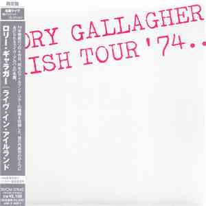 Rory Gallagher - Irish Tour '74 = ライヴ・イン・アイルランド