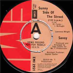Savoy  - Sunny Side Of The Street / Movin' My Feet To The Boogaloo Beat