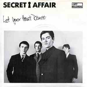 Secret Affair - Let Your Heart Dance
