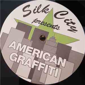 Silk City - Silk City Presents American Graffiti