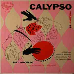 Sir Lancelot And The Caribbean Serenaders - Calypso Volume 14