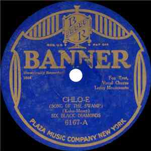 Six Black Diamonds / Missouri Jazz Band - Chlo-E (Song Of The Swamp) / My Sue
