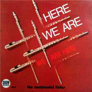 The Continental Flutes - Here We Are