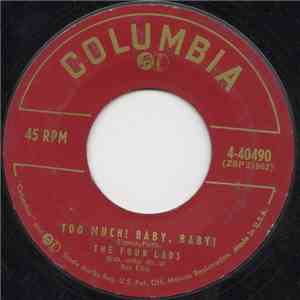 The Four Lads - Too Much! Baby, Baby!