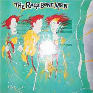 The Rag & Bone Men - The Fight Goes On