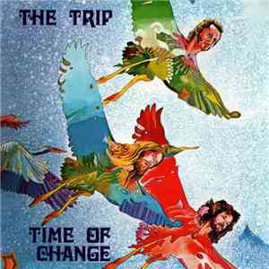 The Trip  - Time Of Change