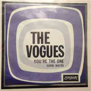 The Vogues - You're The One / Some Words