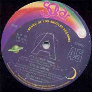 The Whispers - It's A Love Thing