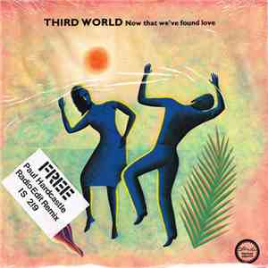 Third World - Now That We've Found Love