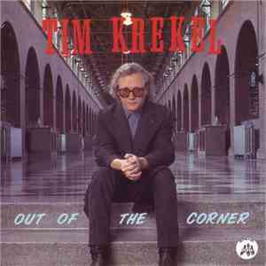 Tim Krekel - Out Of The Corner