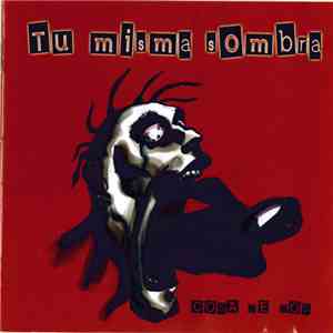 Tu Misma Sombra - Cosa De Dos