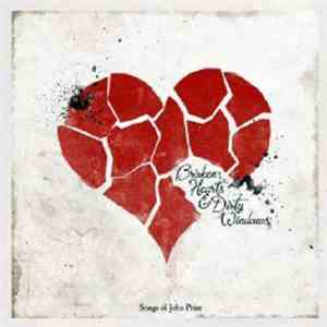 Various - Broken Hearts & Dirty Windows (Songs Of John Prine)
